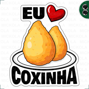 Eu amo coxinha      